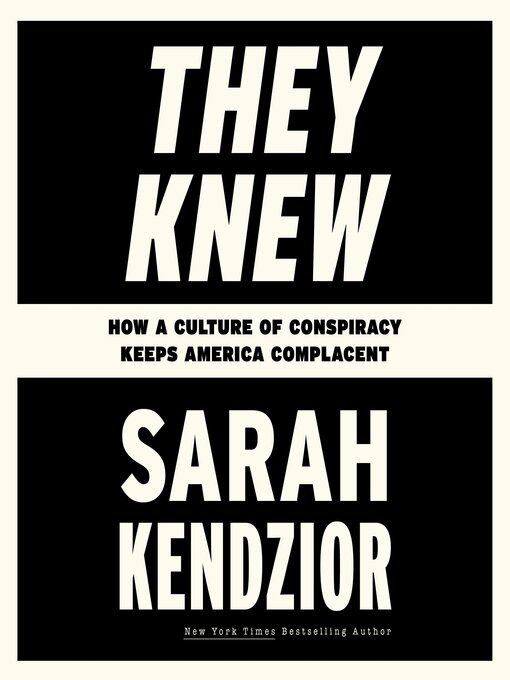 Title details for They Knew by Sarah Kendzior - Available